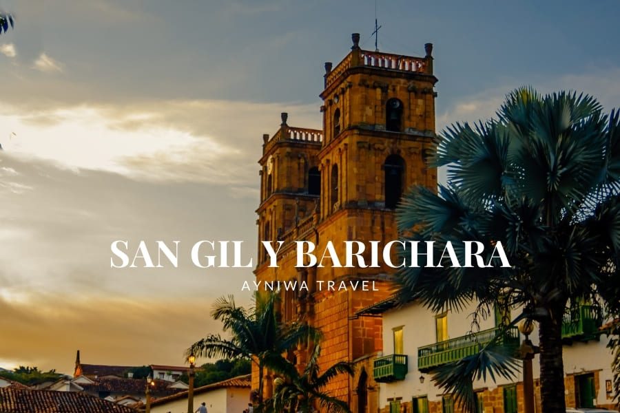 SAN GIL Y BARICHARA | Plan 3 Días