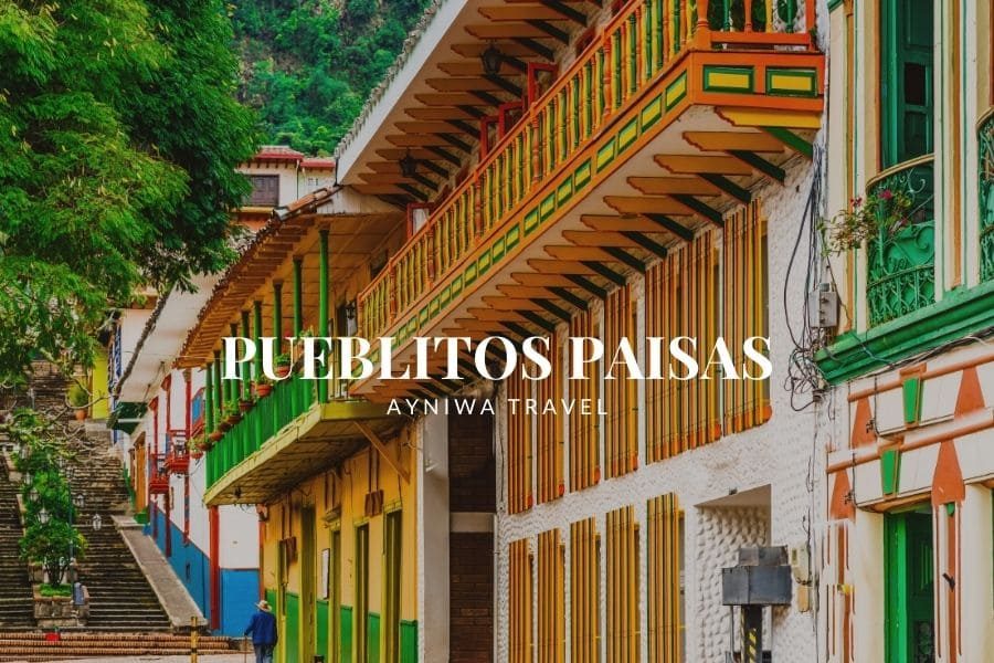 PUEBLITOS PAISAS | Plan 4 Días