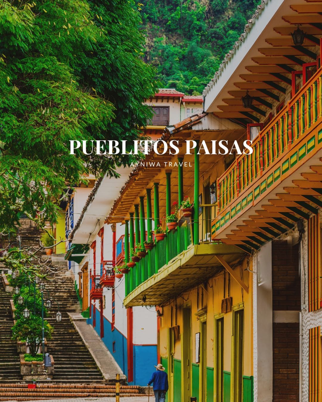AyniwaTravel_PueblitosPaisa_001