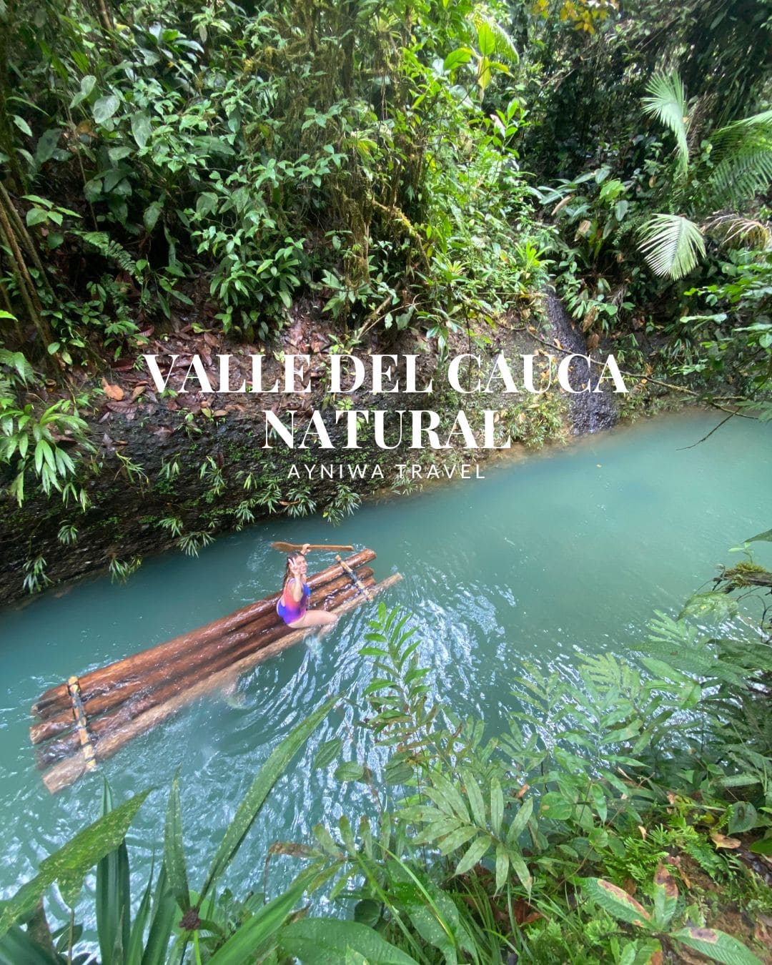 AyniwaTravel_ValleDelCaucaNatural-01