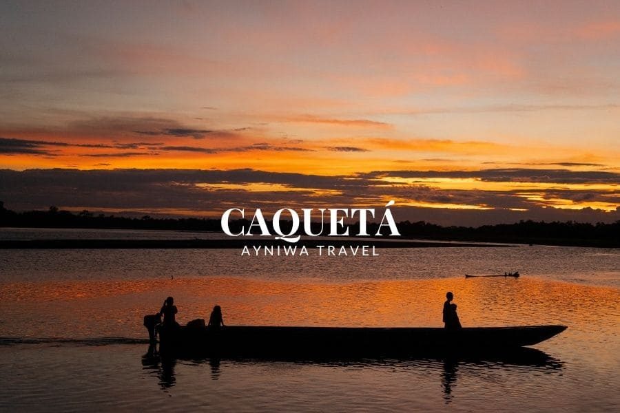 CAQUETÁ | Plan 3 Días